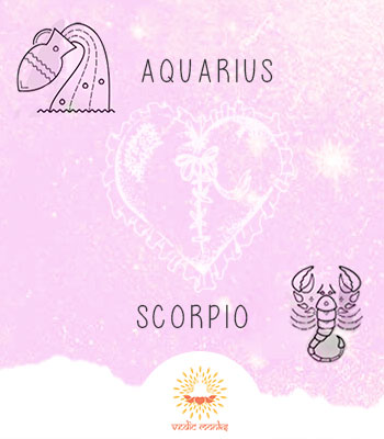 Aquarius and Scorpio