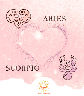 Aries and Scorpio