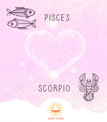 Pisces and Scorpio