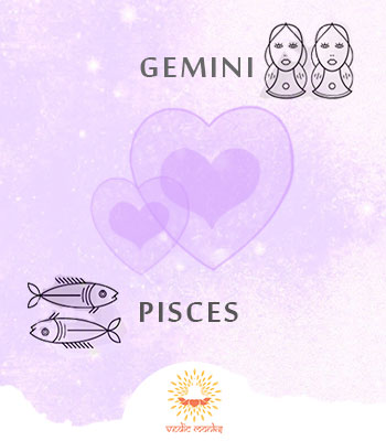 Gemini and Pisces